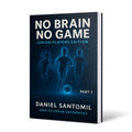 No Brain No Game: Junior Players Edition – Part I