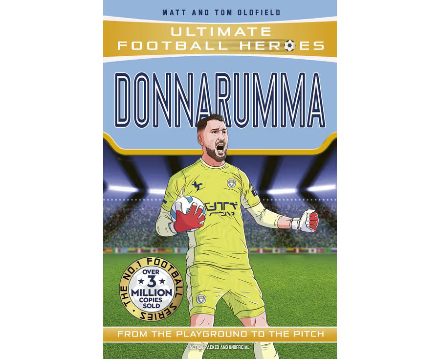 Ultimate Football Heroes: Donnarumma – Matt & Tom Oldfield