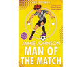 Jamie Johnson: Man of the Match (Jamie Johnson #4) – Dan Freedman