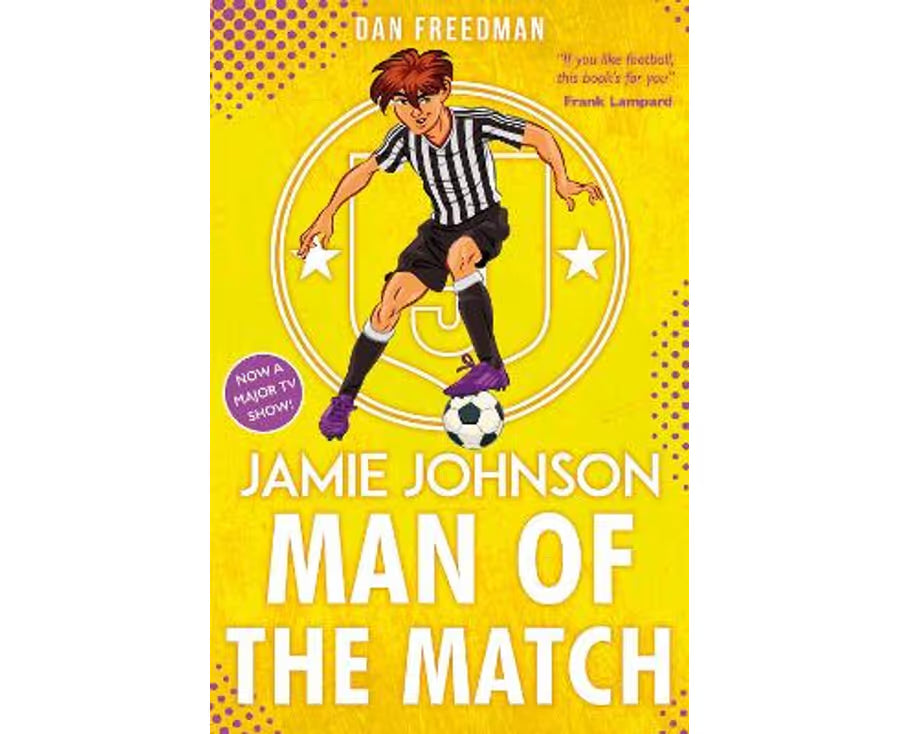 Jamie Johnson: Man of the Match (Jamie Johnson #4) – Dan Freedman