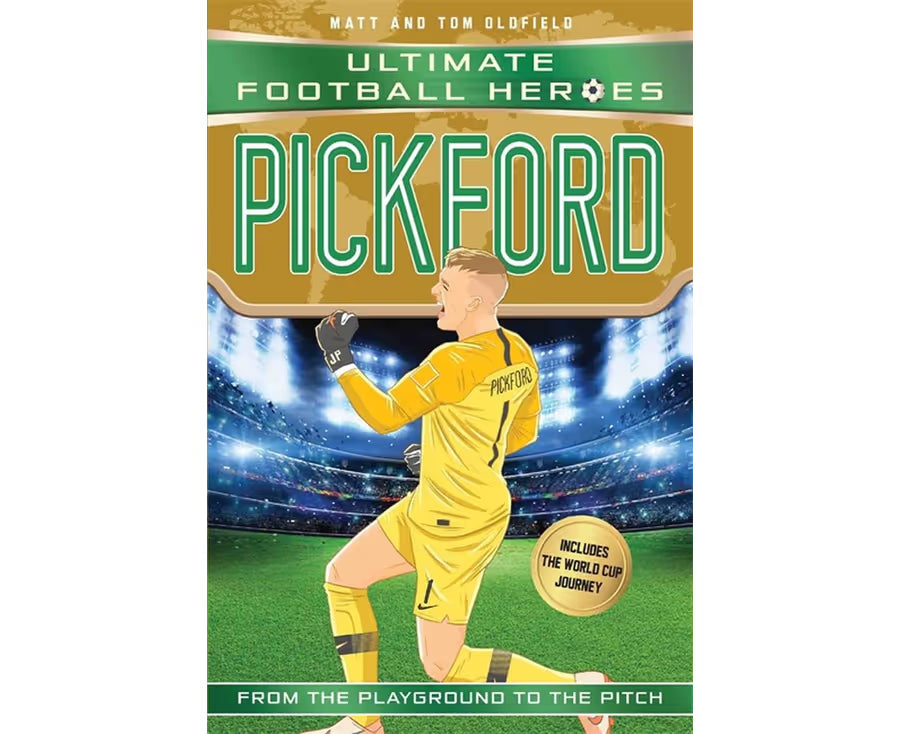 Ultimate Football Heroes: Pickford - Matt & Tom Oldfield