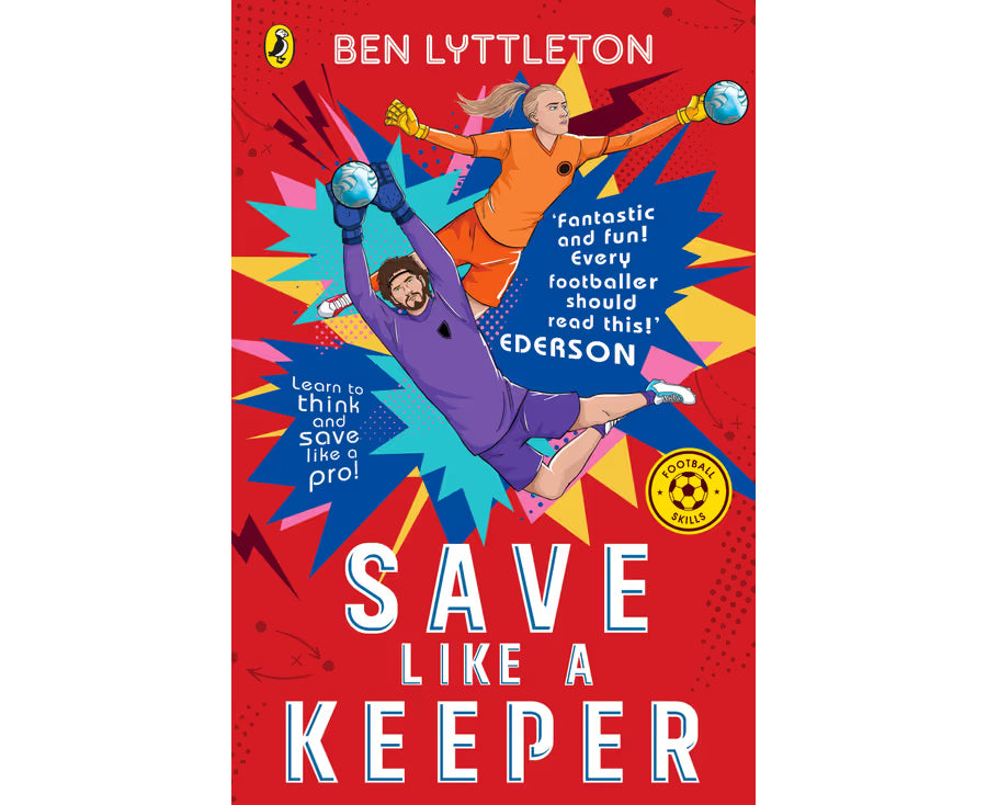 Save Like A Keeper - Ben Lyttleton