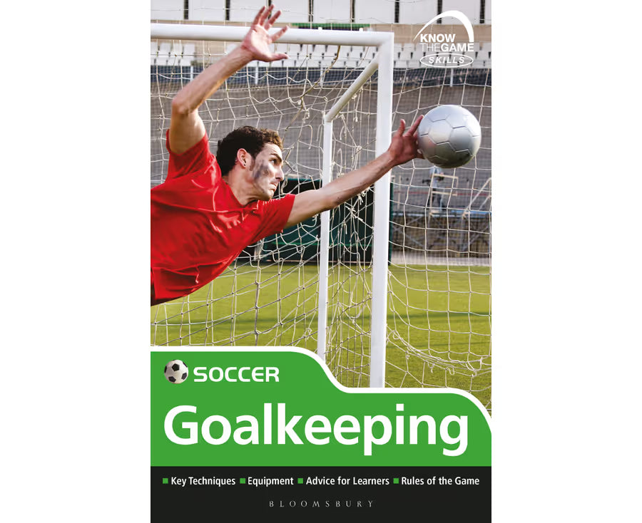 Soccer Goalkeeping - Know the Game