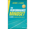 The Performance Mindset: 7 Steps to Success in Sport and Life – Anthony J. Klarica