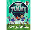 Tiny Timmy: Time To Celebrate! (Tiny Timmy #14) - Tim Cahill