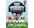 Tiny Timmy: Sports Carnival! (Book #13) – Tim Cahill