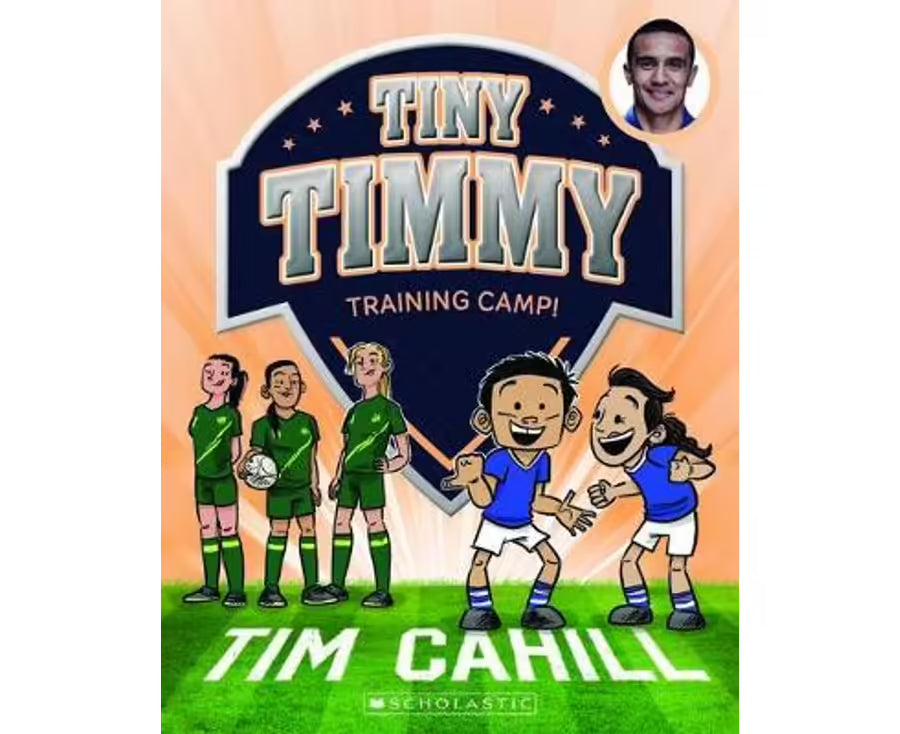 Tiny Timmy: Training Camp! (Tiny Timmy #12) - Tim Cahill