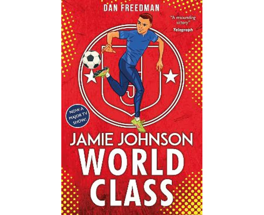 Jamie Johnson: World Class (#5) – Dan Freedman
